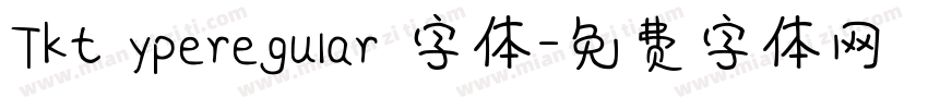 Tkt yperegular 字体字体转换